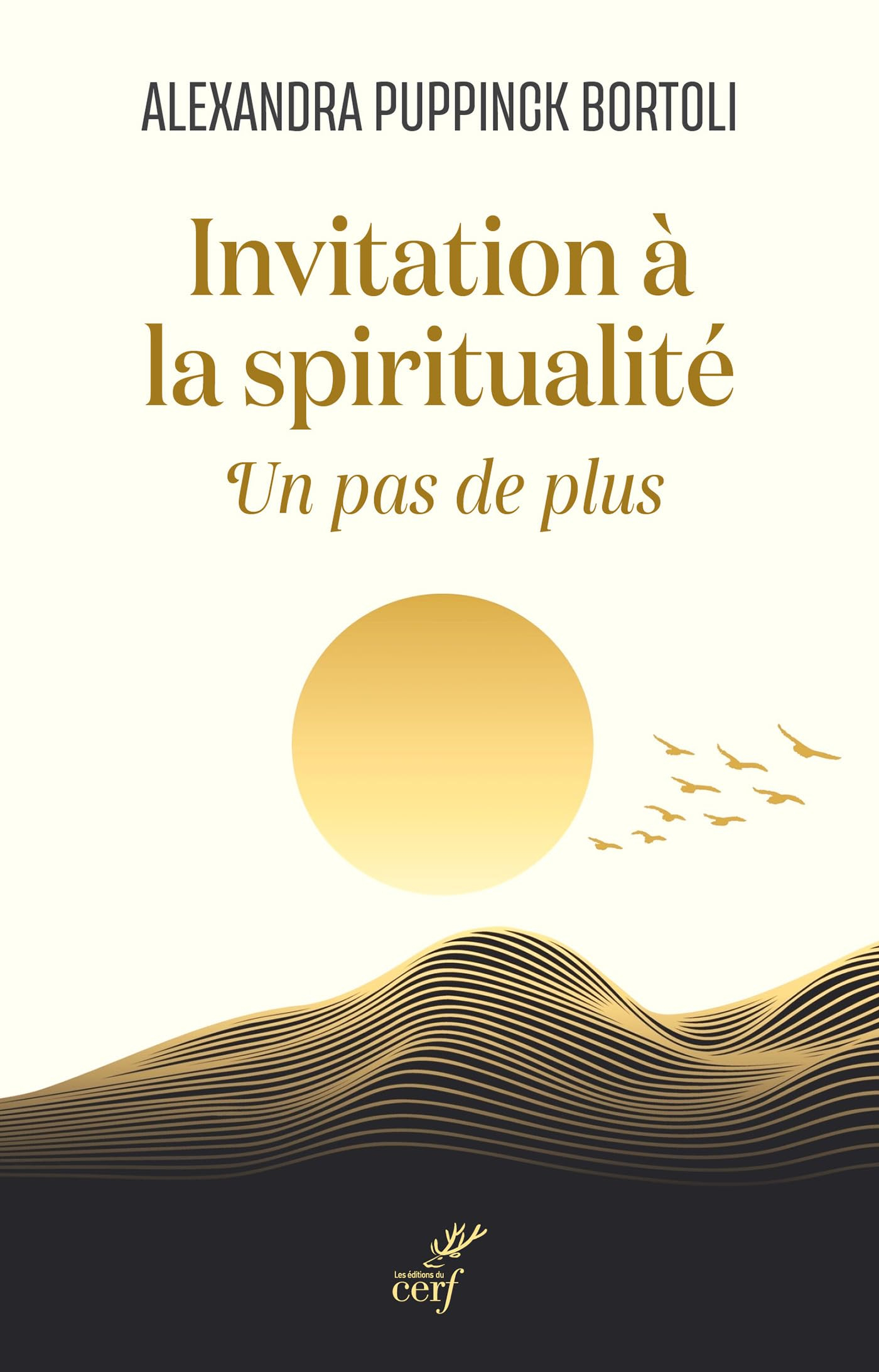 Invitation à la spiritualité : un pas de plus