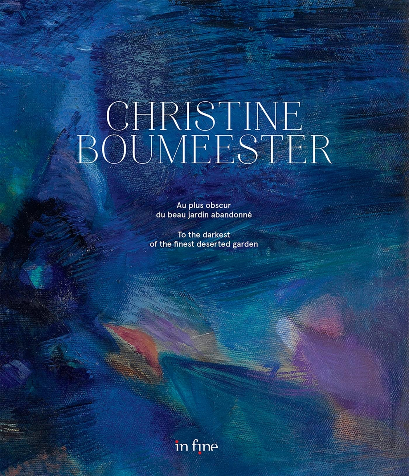 Christine Boumeester : au plus obscur du beau jardin abandonné. Christine Boumeester : to the darkes