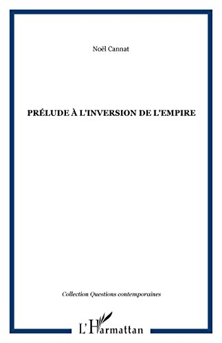 Prélude à l'inversion de l'empire : pour un tissu social vivant
