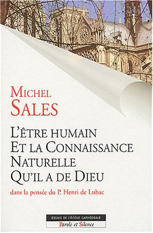 L'être humain et la connaissance naturelle qu'il a de Dieu : essai sur la structure anthropo-théolog