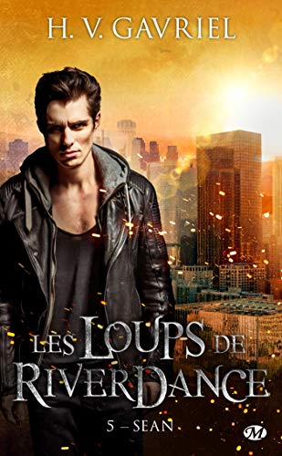 Les loups de Riverdance. Vol. 5. Sean