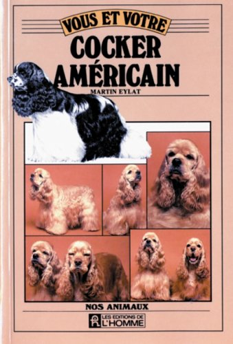 vous et votre cocker américain