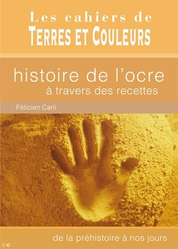 Histoire de l'ocre à travers des recettes