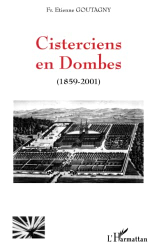 Cisterciens en Dombes : 1859-2001