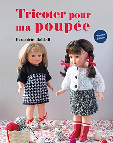 Tricoter pour ma poupée