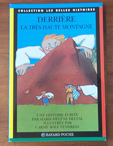 Derrière la très haute montagne