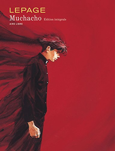 Muchacho : édition intégrale
