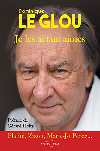 je les ai tant aimés