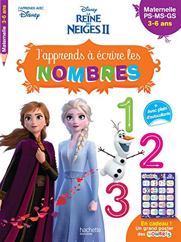 La reine des neiges II : j'apprends à écrire les nombres : maternelle PS, MS, GS, 3-6 ans
