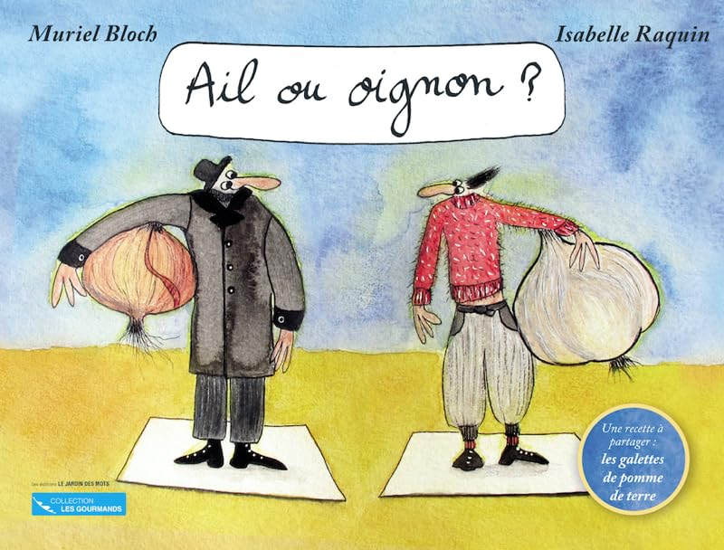 Ail ou oignon ? : d'après un conte de la tradition juive
