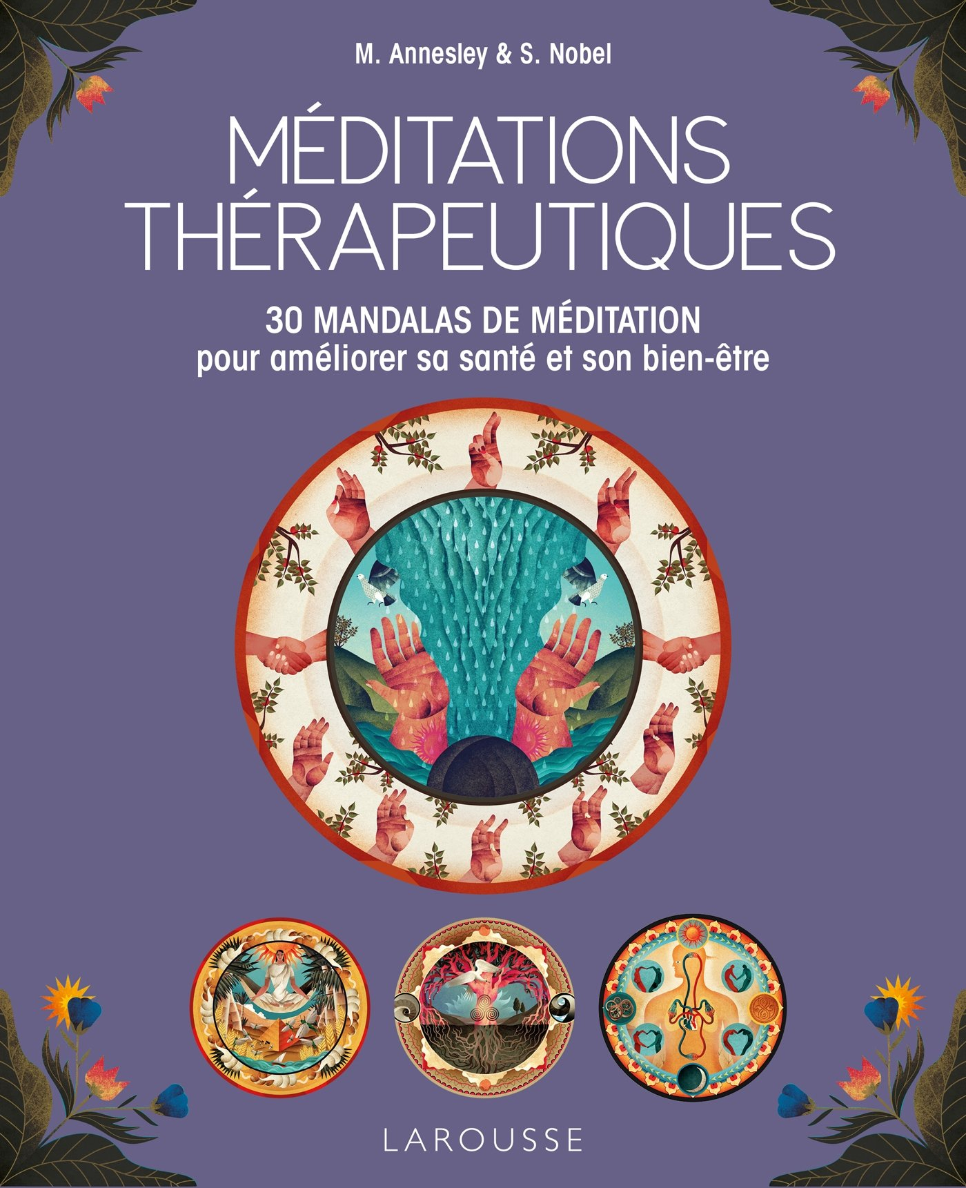 Méditations thérapeutiques : 30 mandalas de méditation pour améliorer sa santé et son bien-être