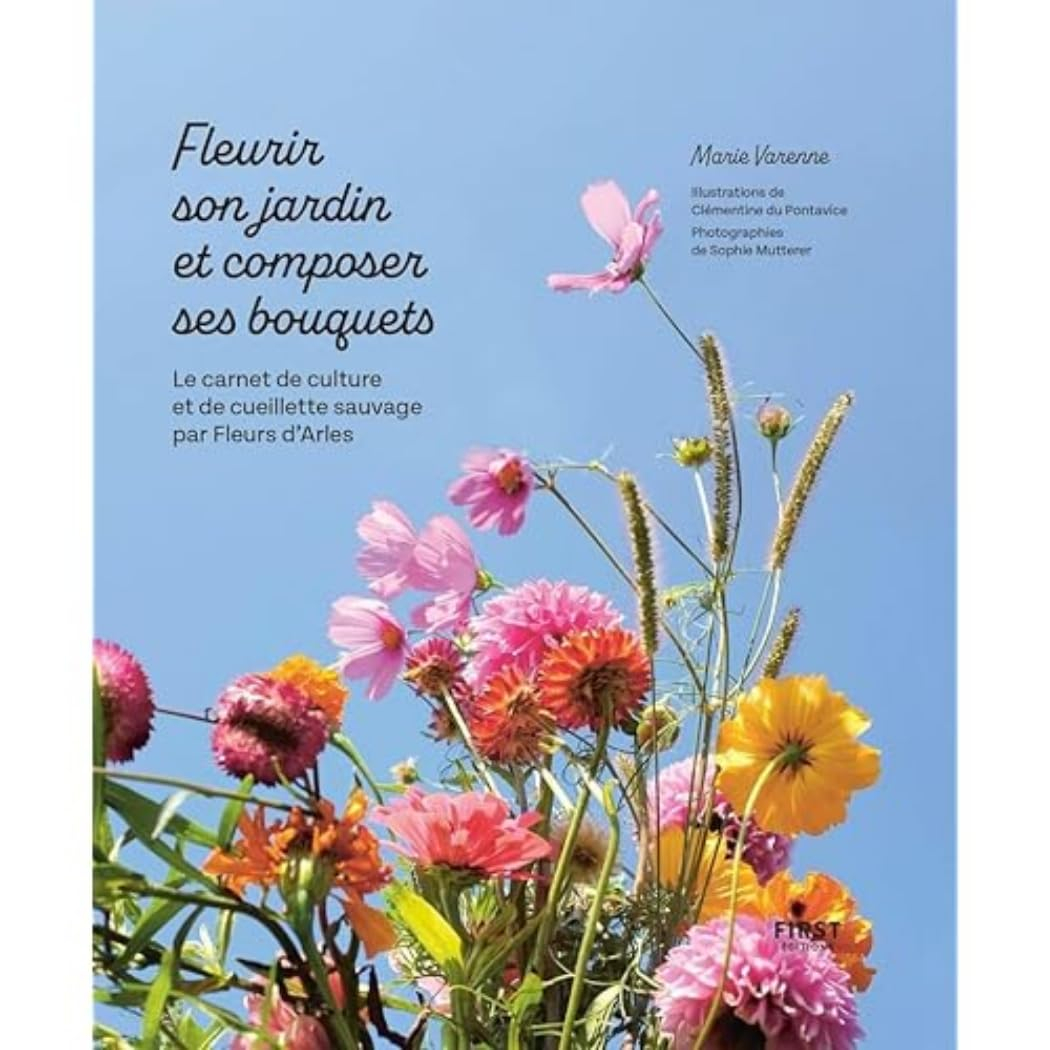 Fleurir son jardin et composer ses bouquets : le carnet de culture et de cueillette sauvage par Fleu