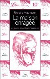 la maison enragée