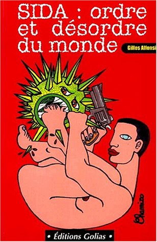Sida : ordre et désordre du monde
