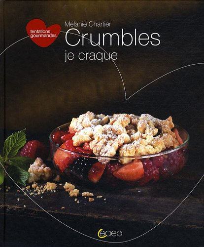Crumbles : je craque