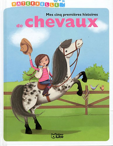 Mes cinq premières histoires de chevaux