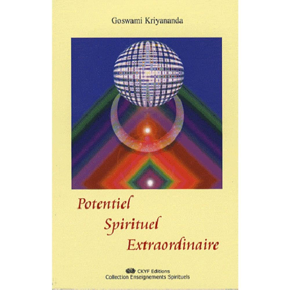 Potentiel spirituel extraordinaire