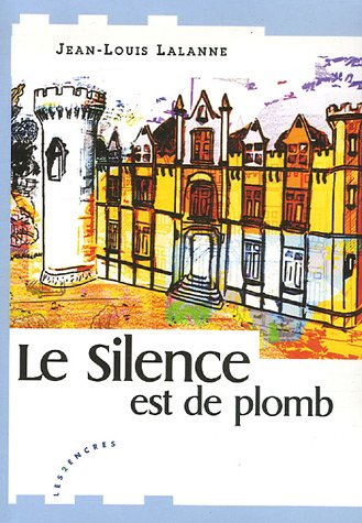 Le silence est de plomb