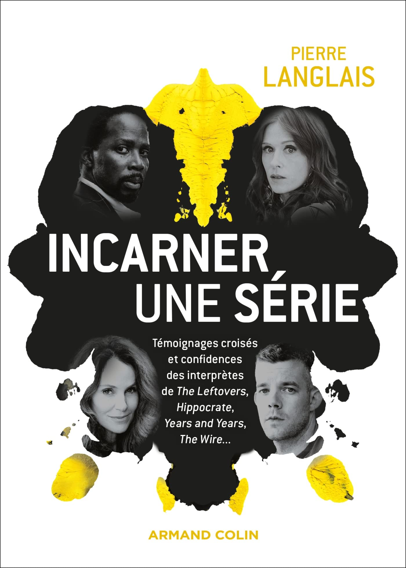 Incarner une série : témoignages croisés et confidences des interprètes de The leftovers, Hippocrate