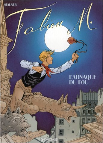 Fabien M. Vol. 2. L'Arnaque du fou