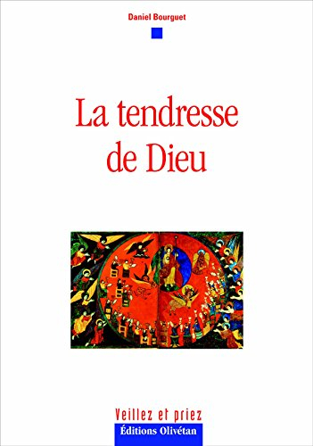 la tendresse de dieu