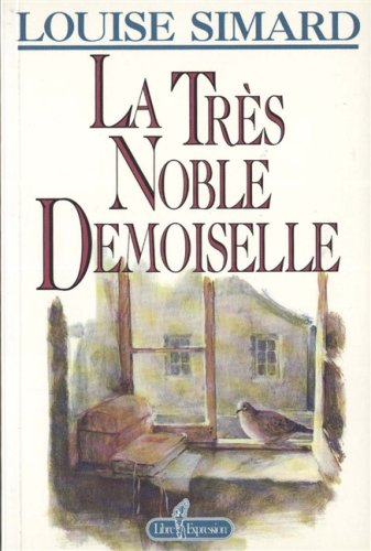 Très Noble demoiselle