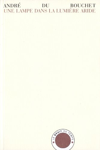 Une lampe dans la lumière aride : carnets : 1949-1955