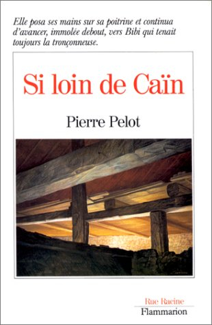 Si loin de Caïn