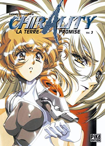 Chirality : la terre promise. Vol. 3