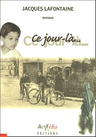 Ce jour là...