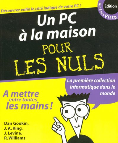 PC à la maison pour les nuls : édition Vista
