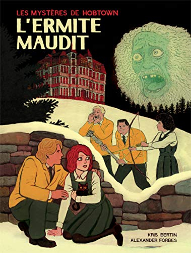 Les mystères de Hobtown. Vol. 2. L'ermite maudit