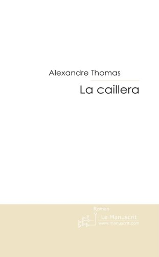 la caillera