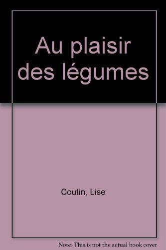 Au plaisir des légumes