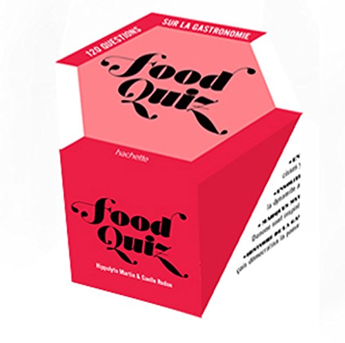 Food quiz : 120 questions sur la gastronomie