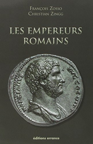 les empereurs romains : 27 av. jc- 476 ap. jc