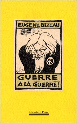 guerre à la guerre !