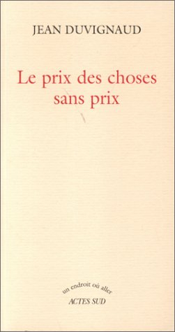 Le prix des choses sans prix