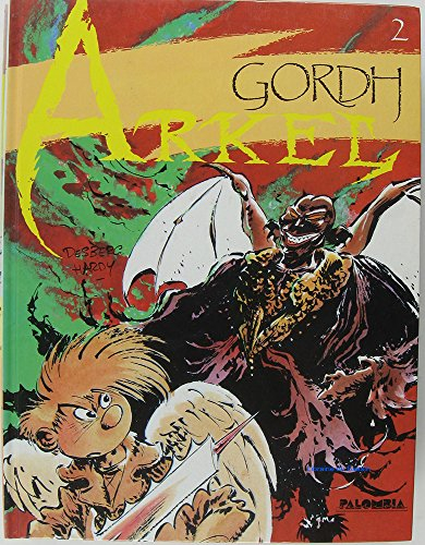 Arkel. Vol. 2. Gordh