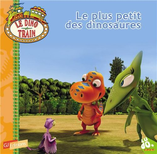 Le dino train. Vol. 8. Le plus petit des dinosaures