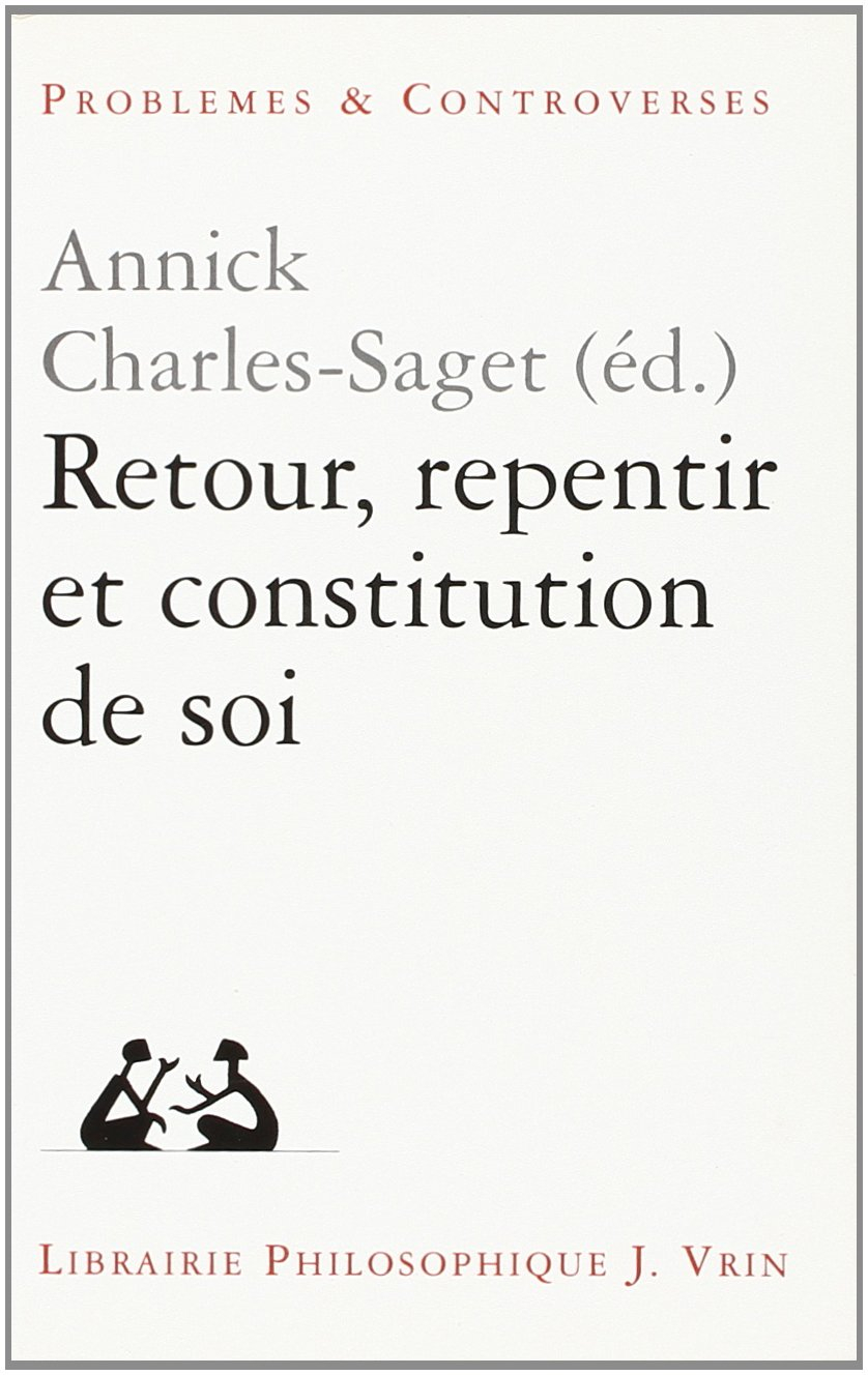 Retour, repentir et constitution de soi