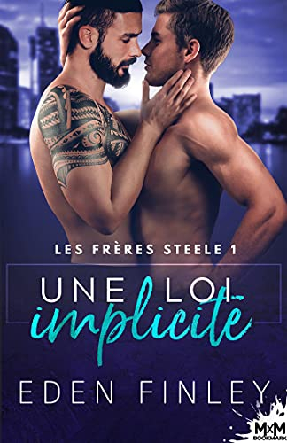 Une loi implicite : Les frères Steele , T1
