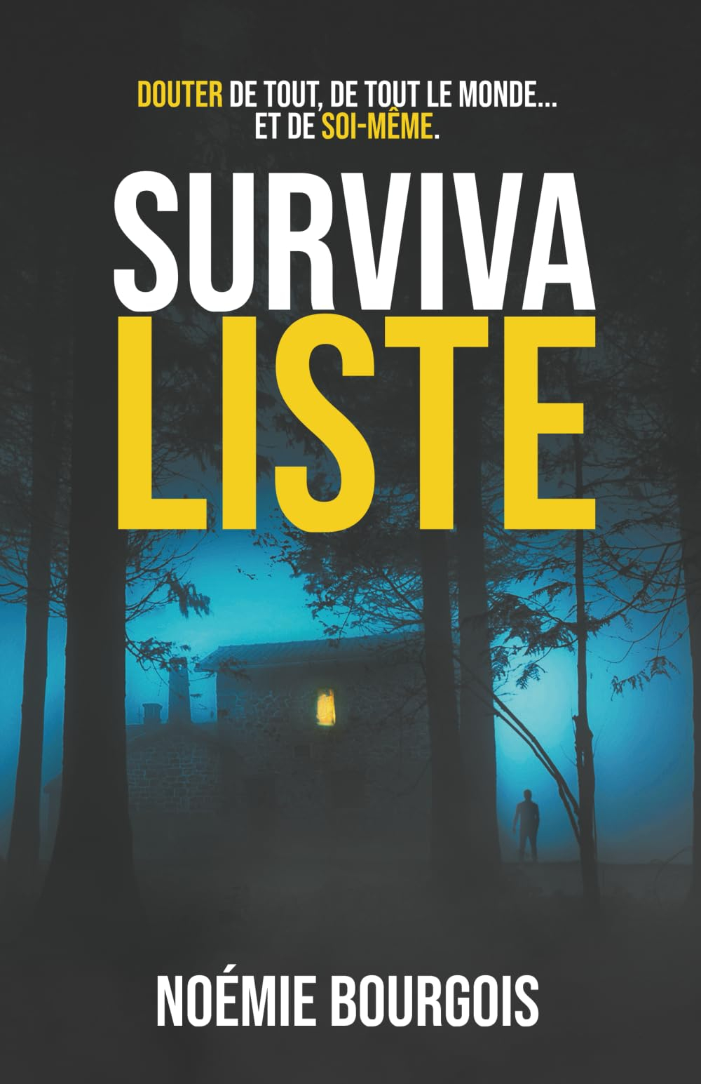 SURVIVALISTE: Un thriller psychologique qui vous fera douter de tout