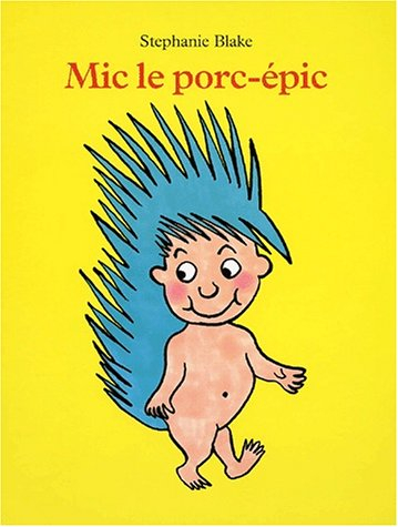 Mic, le porc-épic