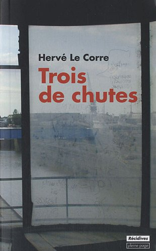 Trois de chutes
