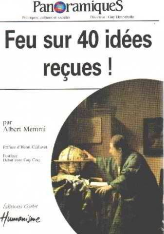 Panoramiques, n° 38. Feu sur 40 idées reçues