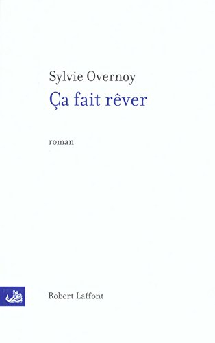 Ça fait rêver