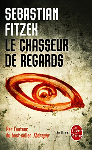 Le chasseur de regards
