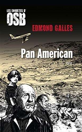 Les enquêtes d'Octave de Saint-Bon. Pan America : polar