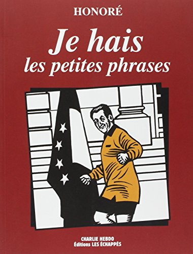 Je hais les petites phrases